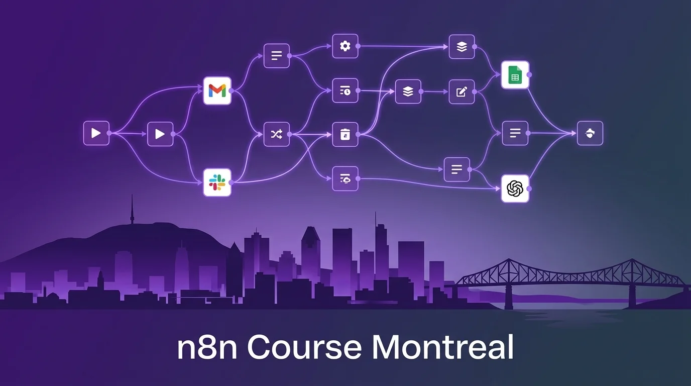 n8n automation course Montreal — learn AI workflows in Quebec 2026